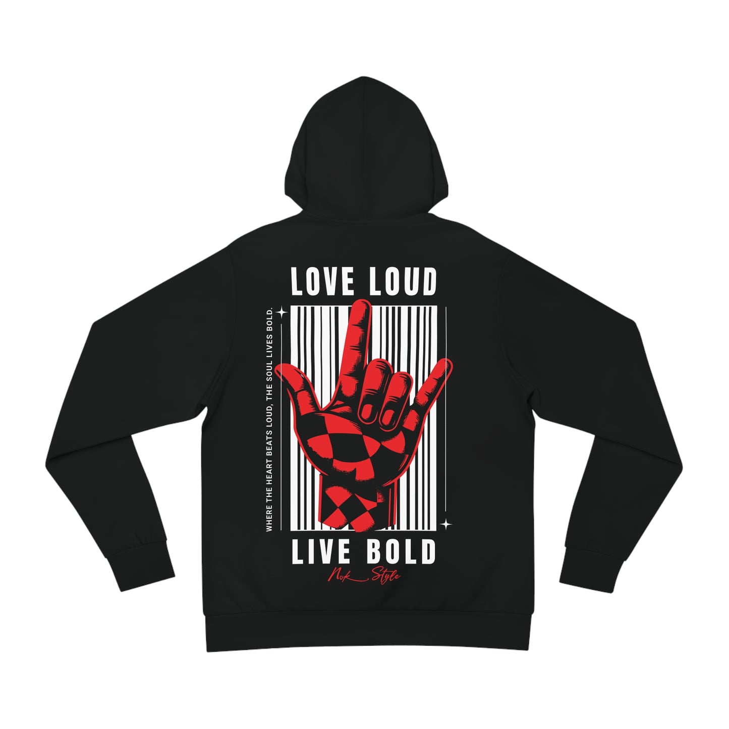 LOVE LOUD, LIVE BOLD - ADULTS