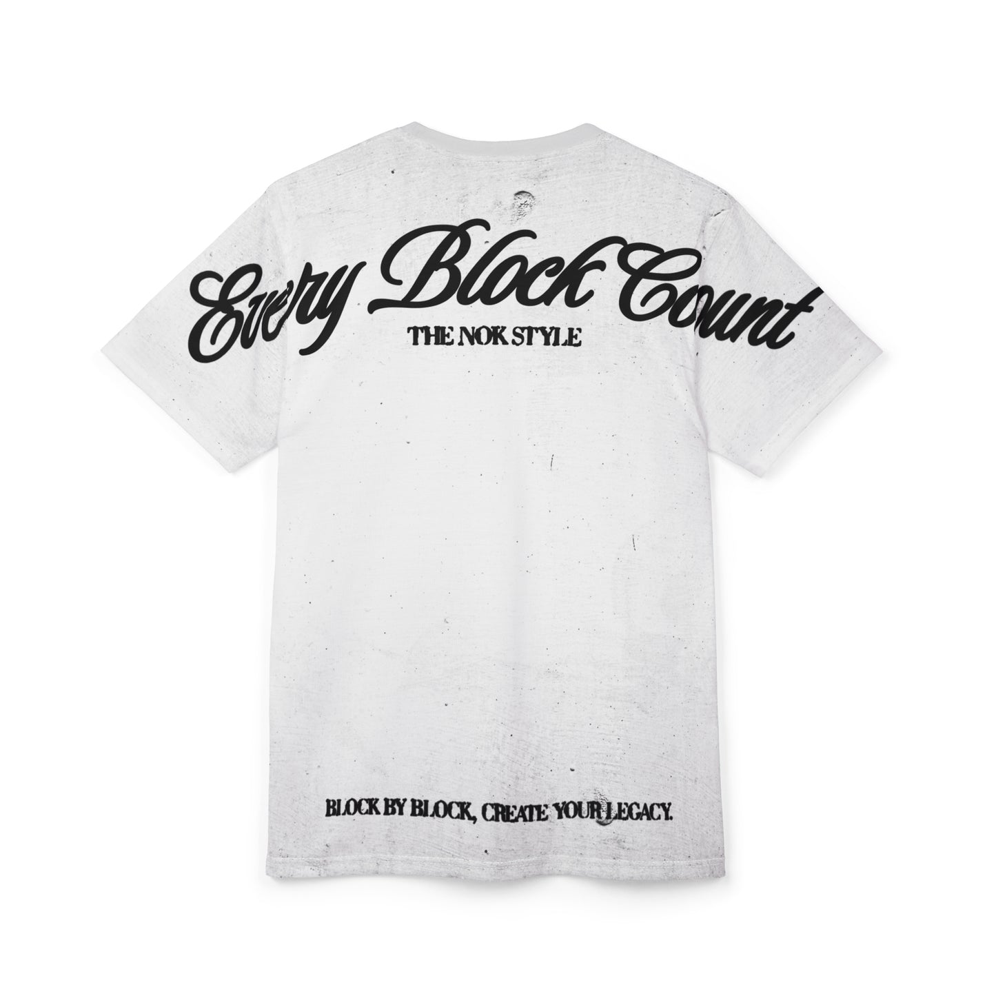 Close-up of the back design of Every Block Count T-Shirt, featuring bold typography and sleek style.
