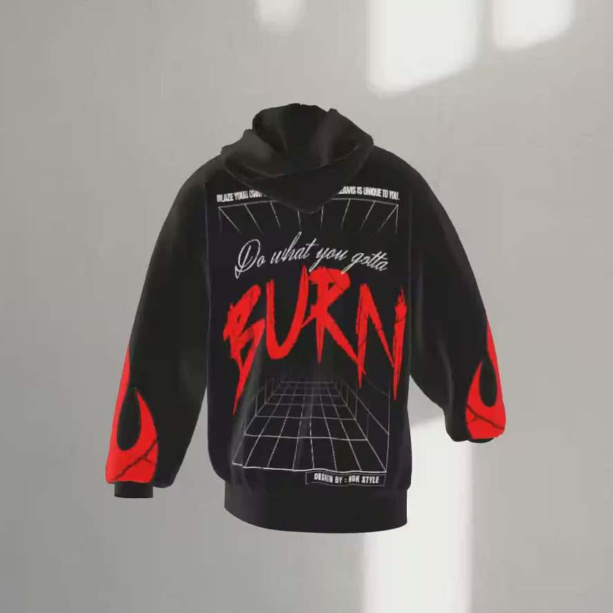 Do What You Gotta Burn Hoodie - NOK Style with Red Flames