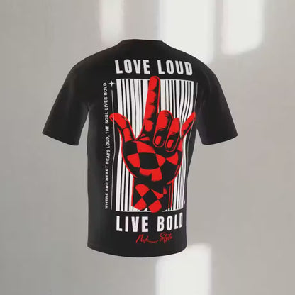 Back view of the Love Loud, Live Bold T-shirt with a red checkered hand and bold "Live Loud, Live Bold" text.